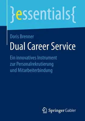 Brenner |  Dual Career Service | Buch |  Sack Fachmedien