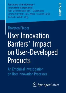 Pieper |  User Innovation Barriers' Impact on User-Developed Products | Buch |  Sack Fachmedien