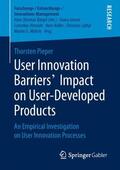 Pieper |  User Innovation Barriers¿ Impact on User-Developed Products | Buch |  Sack Fachmedien