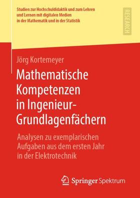 Kortemeyer |  Mathematische Kompetenzen in Ingenieur-Grundlagenfächern | Buch |  Sack Fachmedien