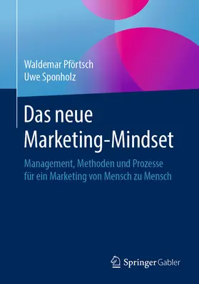 Pförtsch / Sponholz |  Das neue Marketing-Mindset | eBook | Sack Fachmedien