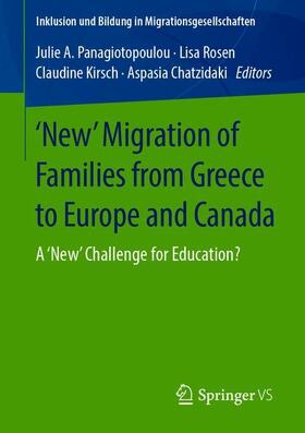 Panagiotopoulou / Chatzidaki / Kirsch |  'New' Migration of Families from Greece to Europe and Canada | Buch |  Sack Fachmedien