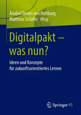 Ternès von Hattburg / Schäfer |  Digitalpakt – was nun? | eBook | Sack Fachmedien