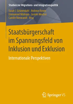 Grünendahl / Kewes / Ndahayo |  Staatsbürgerschaft im Spannungsfeld von Inklusion und Exklusion | eBook | Sack Fachmedien