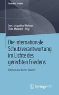 Werkner / Marauhn |  Die internationale Schutzverantwortung im Lichte des gerechten Friedens | eBook | Sack Fachmedien
