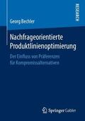 Bechler |  Nachfrageorientierte Produktlinienoptimierung | Buch |  Sack Fachmedien