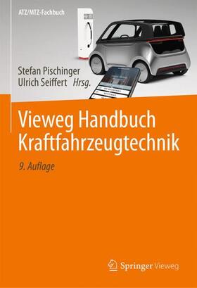 Pischinger / Seiffert | Vieweg Handbuch Kraftfahrzeugtechnik | Buch | 978-3-658-25556-5 | sack.de