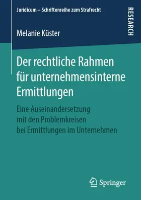 Küster |  Der rechtliche Rahmen für unternehmensinterne Ermittlungen | Buch |  Sack Fachmedien