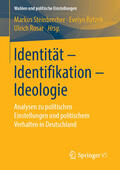 Steinbrecher / Bytzek / Rosar |  Identität - Identifikation - Ideologie | eBook | Sack Fachmedien