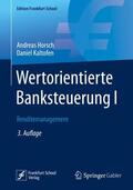 Kaltofen / Horsch / Schulte |  Wertorientierte Banksteuerung I | Buch |  Sack Fachmedien