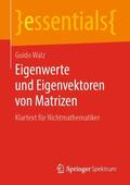Walz |  Eigenwerte und Eigenvektoren von Matrizen | Buch |  Sack Fachmedien