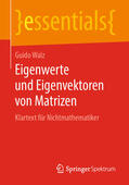 Walz |  Eigenwerte und Eigenvektoren von Matrizen | eBook | Sack Fachmedien