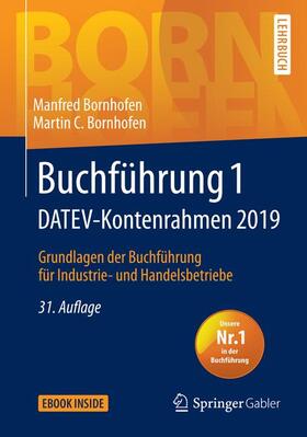 Bornhofen | Buchführung 1 DATEV-Kontenrahmen 2019 | Medienkombination | 978-3-658-25678-4 | sack.de