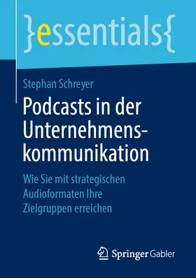 Schreyer | Podcasts in der Unternehmenskommunikation | E-Book | www.sack.de