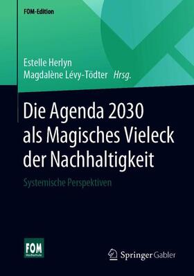 Lévy-Tödter / Herlyn |  Die Agenda 2030 als Magisches Vieleck der Nachhaltigkeit | Buch |  Sack Fachmedien