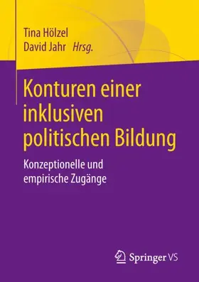Hölzel / Jahr |  Konturen einer inklusiven politischen Bildung | Buch |  Sack Fachmedien