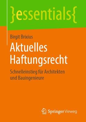 Brixius |  Aktuelles Haftungsrecht | Buch |  Sack Fachmedien