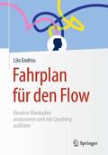 Endriss |  Fahrplan für den Flow | Buch |  Sack Fachmedien
