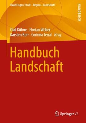 Kühne / Jenal / Weber | Handbuch Landschaft | Buch | sack.de