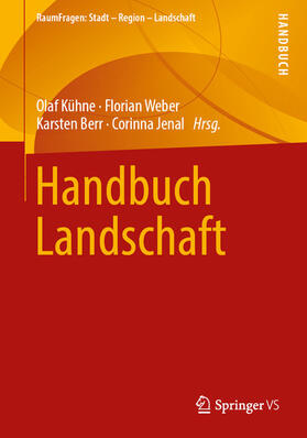 Kühne / Weber / Berr | Handbuch Landschaft | E-Book | sack.de