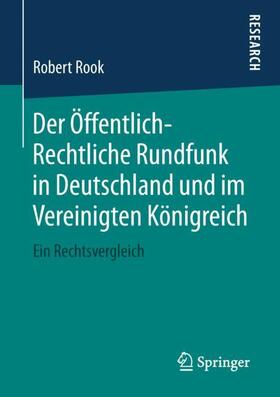 Rook |  Der Öffentlich-Rechtliche Rundfunk in Deutschland und im Vereinigten Königreich | Buch |  Sack Fachmedien