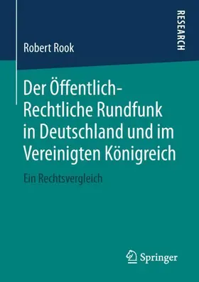 Rook |  Der Öffentlich-Rechtliche Rundfunk in Deutschland und im Vereinigten Königreich | Buch |  Sack Fachmedien