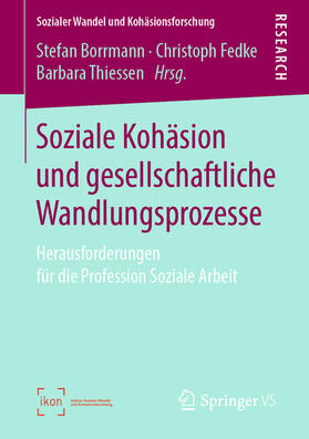 Borrmann / Fedke / Thiessen |  Soziale Kohäsion und gesellschaftliche Wandlungsprozesse | eBook | Sack Fachmedien