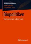 Braun / Gerhards |  Biopolitiken ¿ Regierungen des Lebens heute | Buch |  Sack Fachmedien