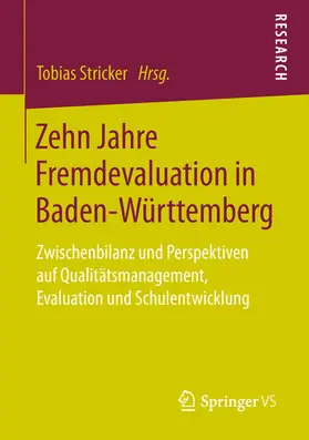 Stricker | Zehn Jahre Fremdevaluation in Baden-Württemberg | E-Book | sack.de