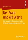 Walter |  Der Staat und die Werte | Buch |  Sack Fachmedien
