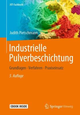 Pietschmann | Pietschmann, J: Industrielle Pulverbeschichtung | Medienkombination | 978-3-658-25800-9 | sack.de