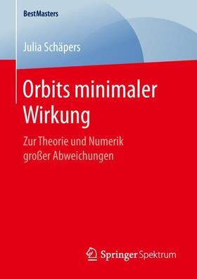 Schäpers |  Orbits minimaler Wirkung | Buch |  Sack Fachmedien