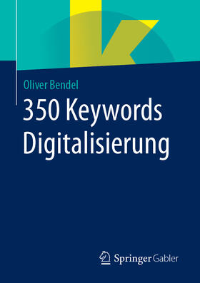 Bendel | 350 Keywords Digitalisierung | E-Book | sack.de