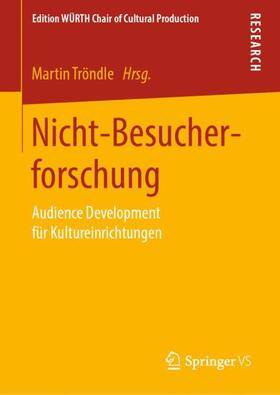 Tröndle | Nicht-Besucherforschung | Buch | 978-3-658-25828-3 | sack.de