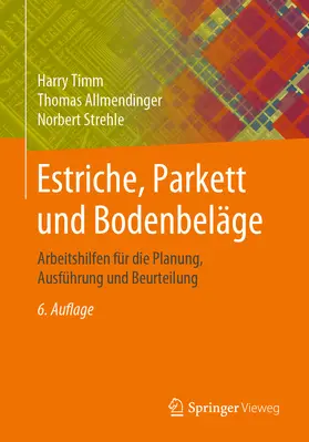 Timm / Allmendinger / Strehle | Estriche, Parkett und Bodenbeläge | E-Book | www.sack.de