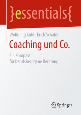 Schäfer / Kühl | Coaching und Co. | Buch | 978-3-658-25848-1 | sack.de