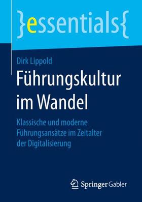 Lippold | Führungskultur im Wandel | Buch | 978-3-658-25854-2 | sack.de
