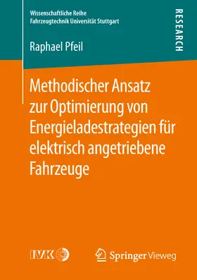 Pfeil |  Methodischer Ansatz zur Optimierung von Energieladestrategien für elektrisch angetriebene Fahrzeuge | eBook | Sack Fachmedien