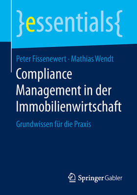 Fissenewert / Wendt | Compliance Management in der Immobilienwirtschaft | E-Book | sack.de