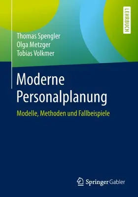 Spengler / Metzger / Volkmer |  Moderne Personalplanung | Buch |  Sack Fachmedien