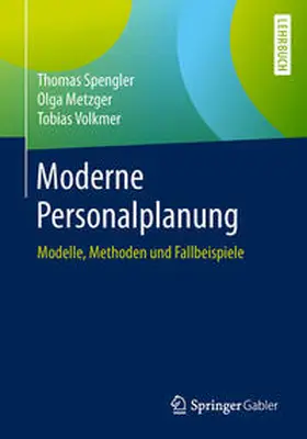 Spengler / Metzger / Volkmer |  Moderne Personalplanung | eBook | Sack Fachmedien