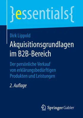 Lippold |  Akquisitionsgrundlagen im B2B-Bereich | eBook | Sack Fachmedien