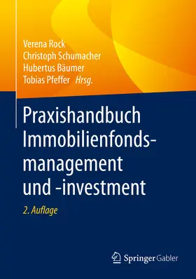 Rock / Schumacher / Bäumer | Praxishandbuch Immobilienfondsmanagement und -investment | E-Book | www.sack.de