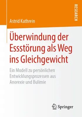 Kathrein | Überwindung der Essstörung als Weg ins Gleichgewicht | E-Book | www.sack.de