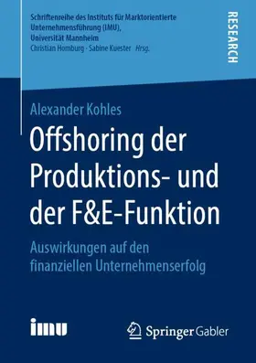 Kohles |  Offshoring der Produktions- und der F&E-Funktion | Buch |  Sack Fachmedien