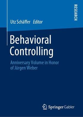 Schäffer | Behavioral Controlling | Buch | 978-3-658-25982-2 | sack.de