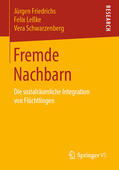 Friedrichs / Leßke / Schwarzenberg |  Fremde Nachbarn | eBook | Sack Fachmedien