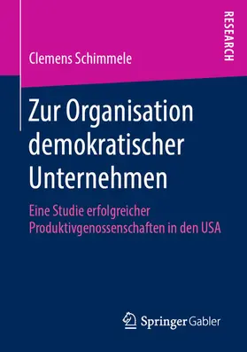 Schimmele | Zur Organisation demokratischer Unternehmen | E-Book | sack.de