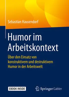 Hausendorf |  Humor im Arbeitskontext | Buch |  Sack Fachmedien