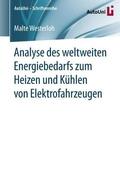 Westerloh |  Analyse des weltweiten Energiebedarfs zum Heizen und Kühlen von Elektrofahrzeugen | Buch |  Sack Fachmedien
